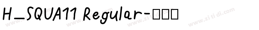H_SQUA11 Regular字体转换